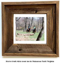 horse trail rides near me in Manassas Park, Virginia